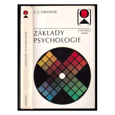 Základy psychologie - František Hyhlík, Cyril John Adcock (1973, Orbis)