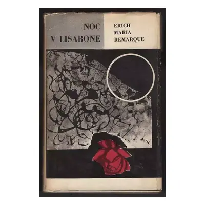 Noc v Lisabone - Erich Maria Remarque (1966, Slovenský spisovateľ)