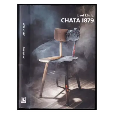 Chata 1879 - Josef König (2020, Dobrovský s.r.o)