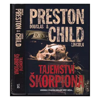 Tajemství škorpiona - Douglas J Preston, Lincoln Child (2021, BB art)