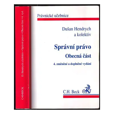 Správní právo : obecná část - Dušan Hendrych (2001, C.H. Beck)