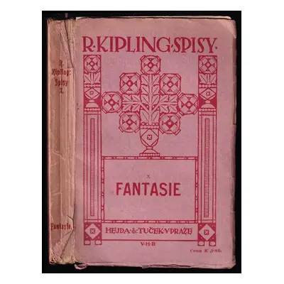 Fantasie : smyšlenky rozličné - Rudyard Kipling (1913, Hejda & Tuček)