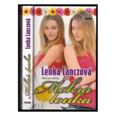 Mokrá louka - Lenka Lanczová (2009, Víkend)