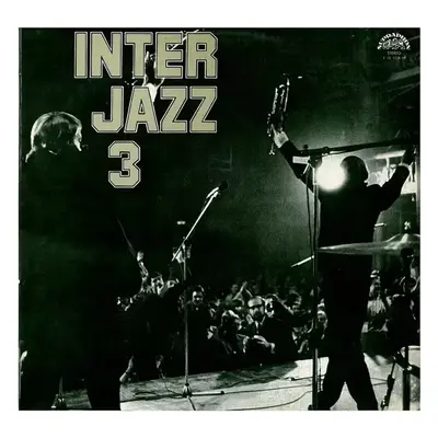 Interjazz 3 - Various (1976, Supraphon)