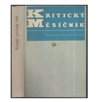 Kritický měsičník : ročník třetí (1940) (1940, František Borový)