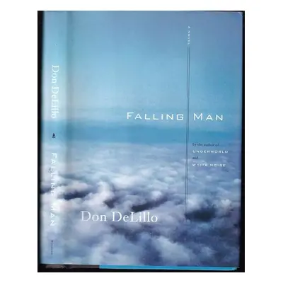 Falling Man : A Novel - Don DeLillo (2007, Scribner)