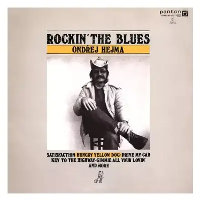 Rockin' The Blues - Ondřej Hejma (1988, Panton)