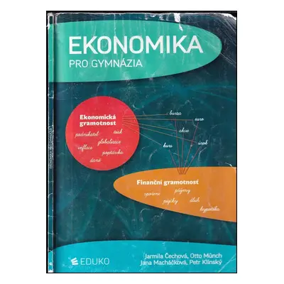 Ekonomika pro gymnázia - Jarmila Čechová (2013, Eduko)