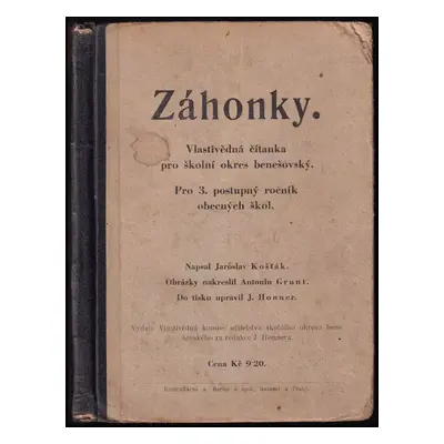 Záhonky : vlastivědná čítanka pro školní okres benešovský : pro 3. postupný ročník obecných škol