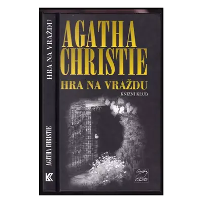 Hra na vraždu - Agatha Christie (2001, Knižní klub)