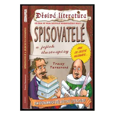 Spisovatelé a jejich tlustospisy - Tracey Turner (2008, Egmont)