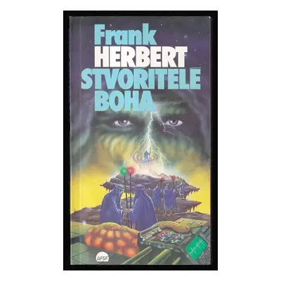 Stvořitelé boha - Frank Herbert (1993, AFSF)