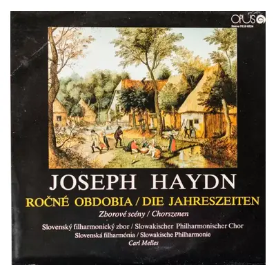 Die Jahreszeiten - Chorszenen - Slovak Philharmonic Orchestra, Joseph Haydn, Slovak Philharmonic