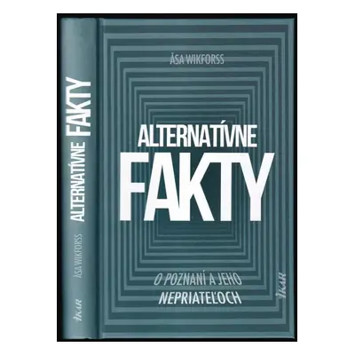 Alternatívne fakty - Åsa Wikforss (2021)