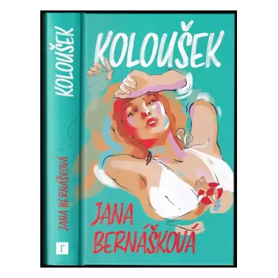 Koloušek - Jana Bernášková (2023, Rosier)