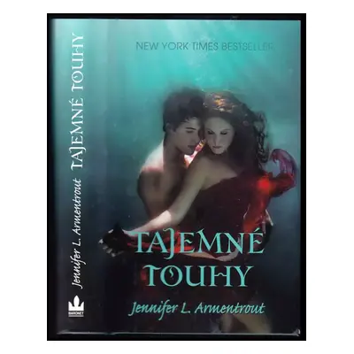 Tajemné touhy : první díl série Wicked - Jennifer L Armentrout (2015, Baronet)