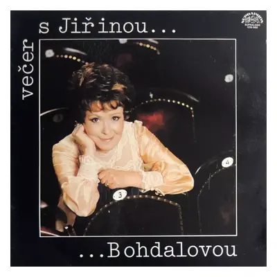 Večer S Jiřinou ... ... Bohdalovou : Supralong Vinyl - Jiřina Bohdalová (1982, Supraphon)