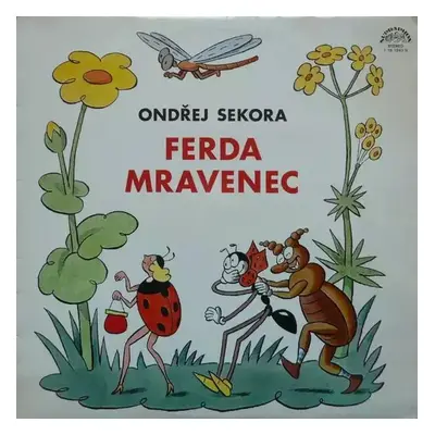 Ferda Mravenec - Ondřej Sekora (1977, Supraphon)