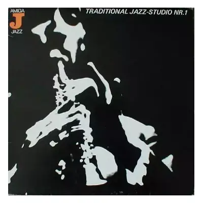 Traditional Jazz-Studio Nr. 1 - Various (1981, Amiga)