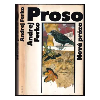 Proso : rezká humoreska - Andrej Ferko (1984, Slovenský spisovateľ)