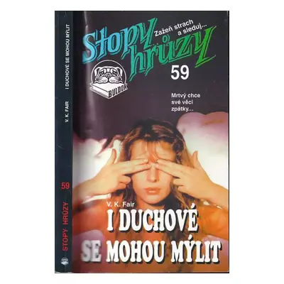 I duchové se mohou mýlit - V. K Fair (1996, Signet)