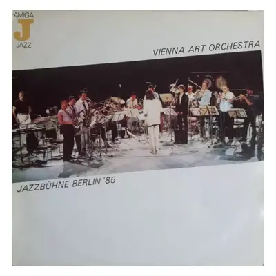 Jazzbühne Berlin '85 - Vienna Art Orchestra (1986, Amiga)