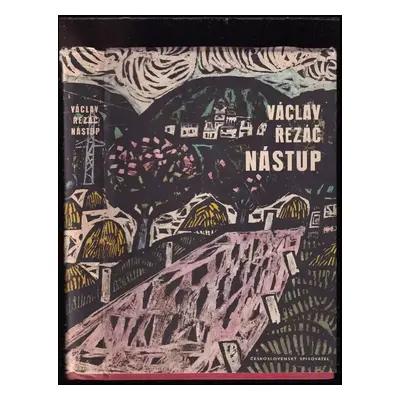 Nástup - Václav Řezáč (1962, Československý spisovatel)