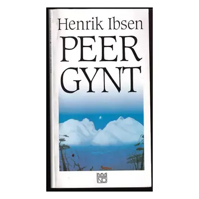 Henrik Ibsen, Peer Gynt : premiéra 27. října 1994 v Národním divadle - Henrik Ibsen (1994, Národ