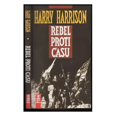 Rebel proti času - Harry Harrison (1995, AF 167)