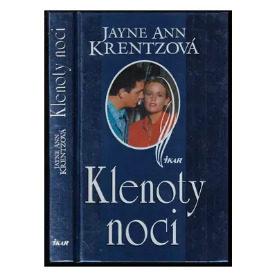 Klenoty noci - Jayne Ann Krentz (2000, Ikar)