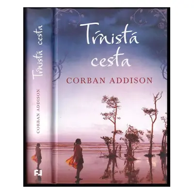 Tŕnistá cesta - Corban Addison (2019)