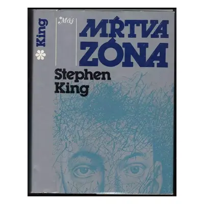 Mŕtva zóna - Stephen King (1987, Smena)