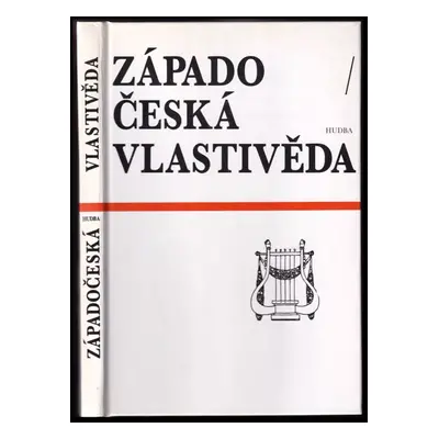 Západočeská vlastivěda : Hudba - Svazek 3 - Jaroslav Fiala (1995, Západočeská univerzita)