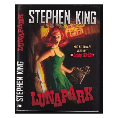 Lunapark : [kdo se odváží vstoupit do domu hrůzy] - Stephen King (2013, Beta)