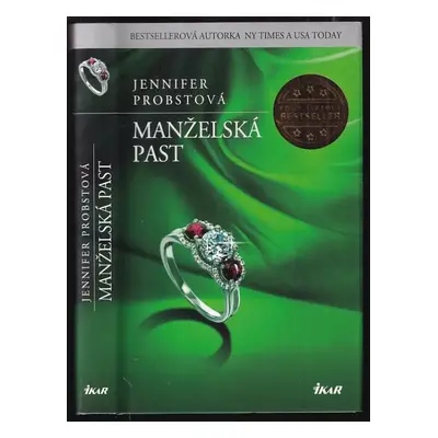 Manželská past : [2] - Jennifer Probst (2014, Ikar)