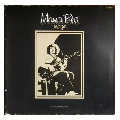 Visages : Gatefold Vinyl - Mama Béa (1979, RCA Victor)