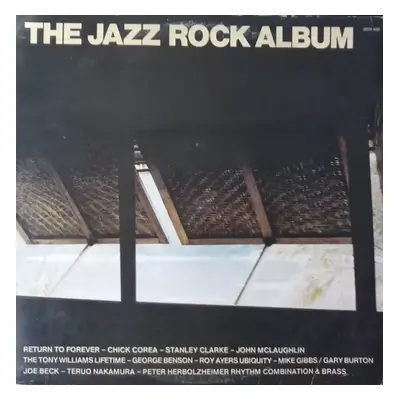 The Jazz Rock Album : Gatefold Vinyl - Various (1979, Polydor)