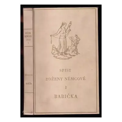 Babička : obrazy ze života venkovského - Božena Němcová (1927, František Borový)