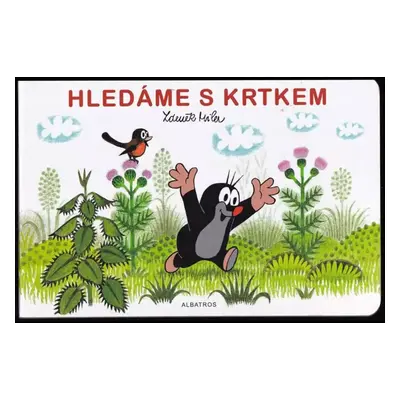 Hledáme s Krtkem - Ondřej Müller (2014, Albatros)