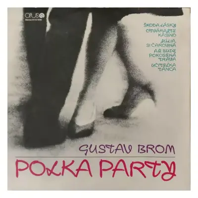 Polka Party - Gustav Brom (1982, Opus)