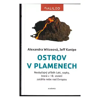 Ostrov v plamenech : neobyčejný příběh Laki, sopky, která v 18. století zatáhla nebe nad Evropou