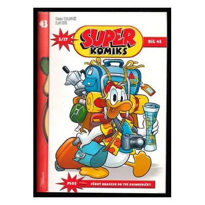 Super komiks : Díl 43 - 250 stran super zábavného čtení - [3/17] - Walt Disney (2017, Egmont)