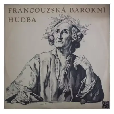 Francouzská Barokní Hudba - Ars Rediviva Ensemble (1964, Supraphon)