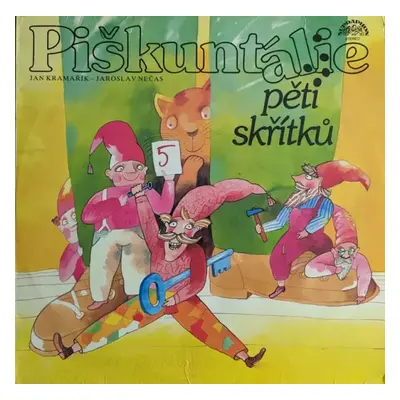 Piškuntálie Pěti Skřítků - Jaroslav Nečas, Jan Kramařík (1988, Supraphon)