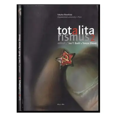 Totalitarismus 2 : zkušenost Střední a Východní Evropy (2006, Katedra antropologie, Fakulta filo