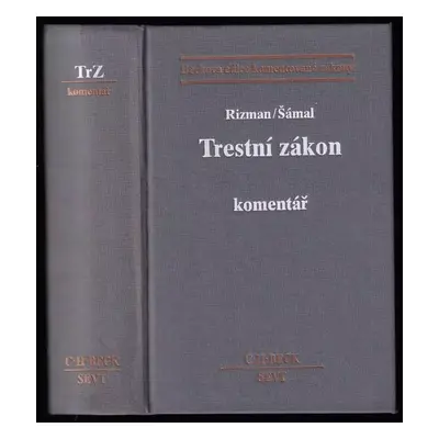 Trestní zákon : Komentář - Pavel Šámal, Stanislav Rizman (1994, C.H. Beck)