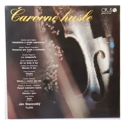 Čarovné Husle - Jan Stanovský (1981, Opus)