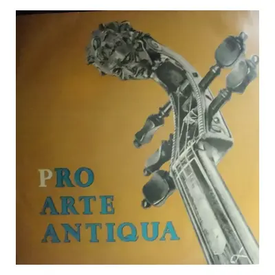 Koncert Souboru Pro Arte Antiqua - Pro Arte Antiqua (1963, Supraphon)