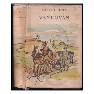 Venkovan - Bohumil Říha (1956, Československý spisovatel)