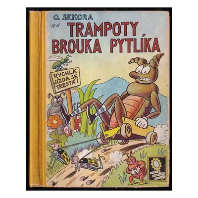 Trampoty brouka Pytlíka - Ondřej Sekora (Josef Hokr)